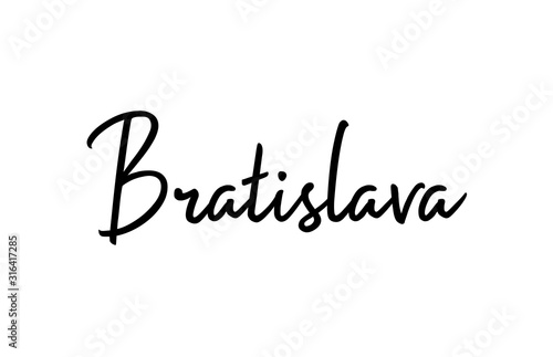Bratislava capital word city typography hand written text modern calligraphy lettering