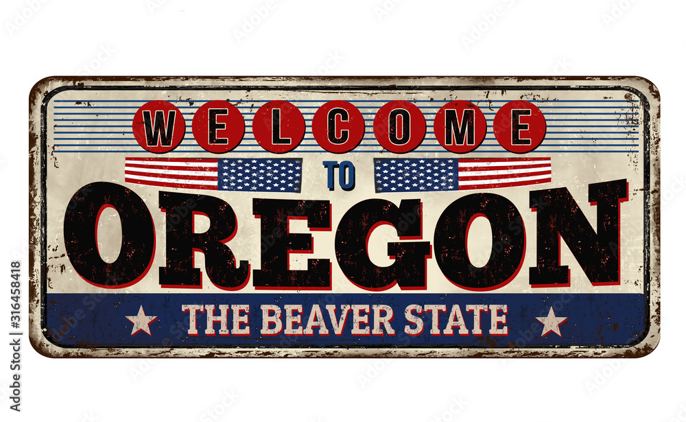 Fototapeta premium Welcome to Oregon vintage rusty metal sign