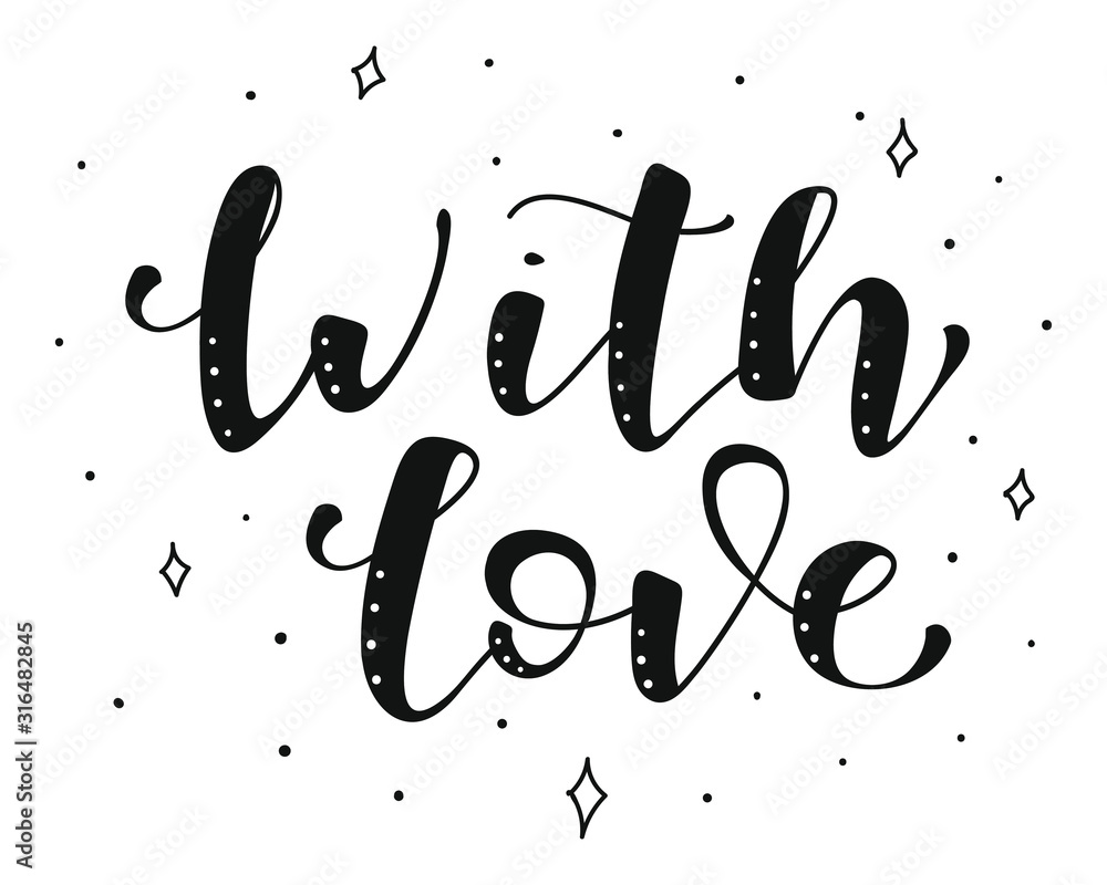 With love - lettering. Black text isolated on white background ...