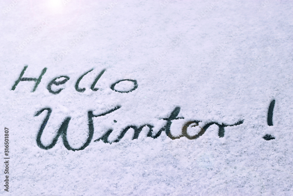 Hello Winter!, written in snow Hello Winter!, written in snow