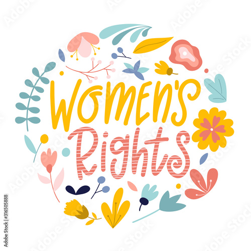 Women's rights. Hand drawn feminism quote. Motivation woman slogan in lettering style. Vector illustration