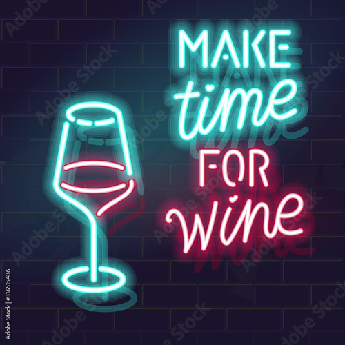 Neon make time for wine typography. Vector isolated lettering and wineglass icons on brick wall background. Poster, bar menu cover, flyer, advertisement.