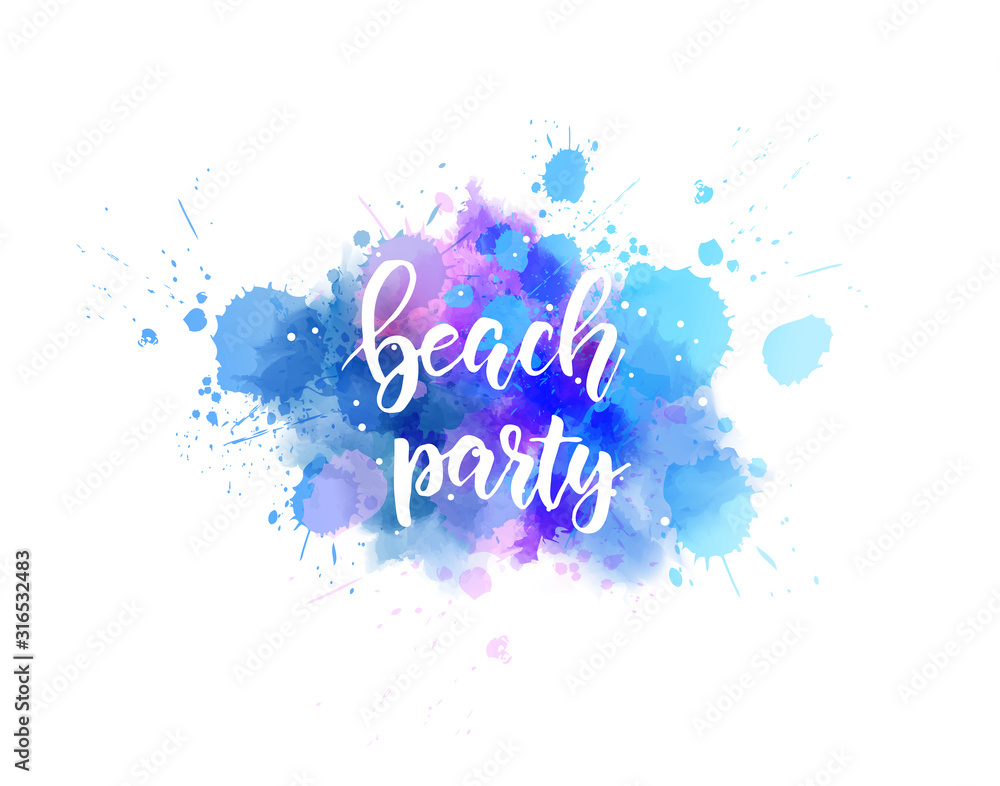 Obraz premium Beach party - handwritten lettering on watercolo splash