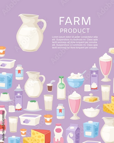 Milk and diary farm products poster with different sorts of cheese, sour cream, yogurt and butter vector illustration. Milk farm products for diary shop poster and menu.