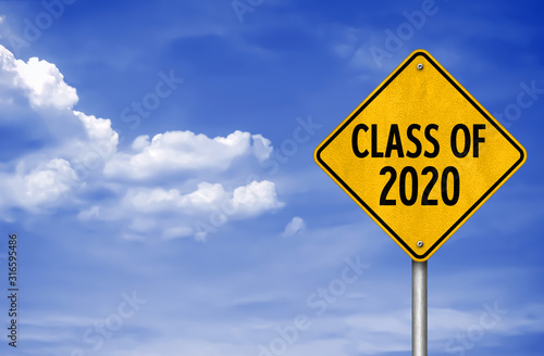 Class of 2020 - road sign message