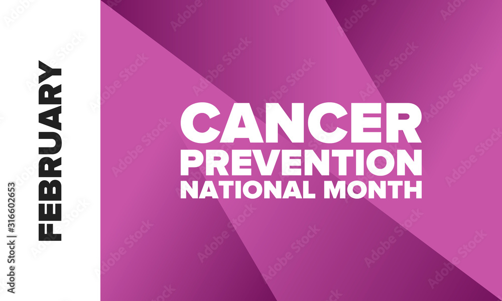 Cancer Prevention National Month. Celebrate annual in February. Control and protection. Awareness campaign. Medical healthcare concept. Poster with ribbon. Banner and background. Vector illustration