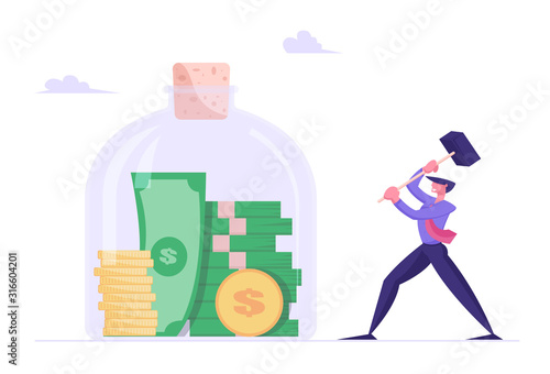 Money Saving Concept. Business Man Hitting Huge Glass Jar with Hammer going to Take Coins and Bills from Moneybox. Financial Investment Deposit, Finance Problems. Cartoon Flat Vector Illustration