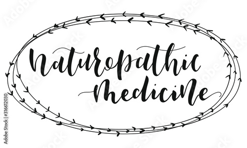 Naturopathy lettering. Alternative medicine. Vector stock illustration. Black text isolated on white background.