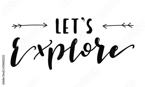 Let's explore - vector hand drawn lettering. Black text on white background.