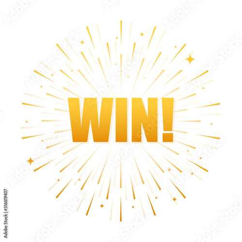 Win sign with fireworks, Sunburst. on white background. Vector stock illustration.