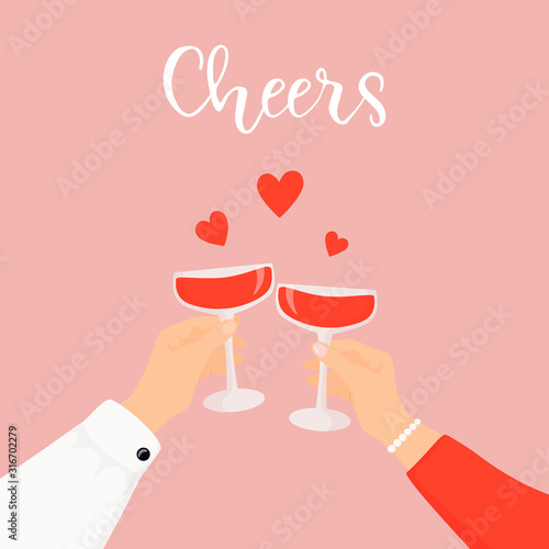 Happy St. Valentine's day poster. Romantic dinner. Man and woman holding wine glasses. Modern vector design for greeting cards, posters, invitation, etc.