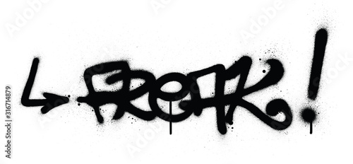 graffiti freak word sprayed in black over white