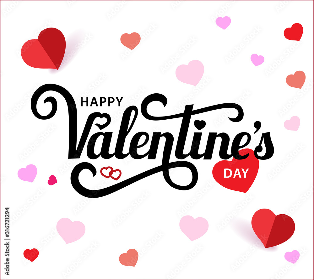 Happy Valentines Day Typographic Lettering isolated on white Background. With red paper Heart, a Valentine s Day Card.