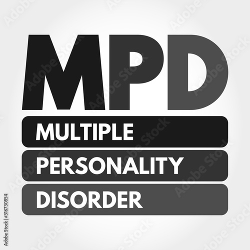 MPD - Multiple Personality Disorder acronym, medical concept background