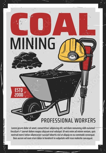 Coal mining, iron and ore excavation equipment. Vector mining industry, coal extraction factory and miner professional tools jackhammer or pneumatic drill, coal wheelbarrow and hardhat