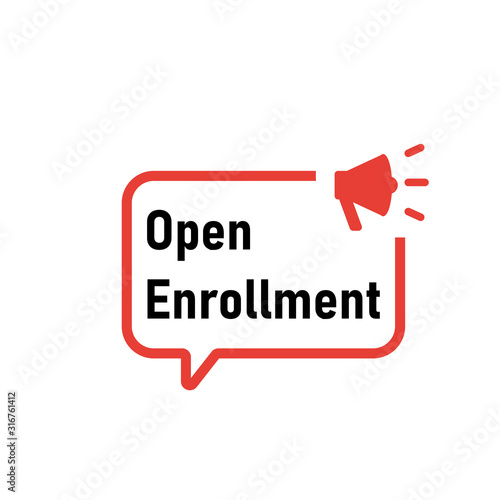 Open enrollment speech bubble. Clipart image isolated on white background