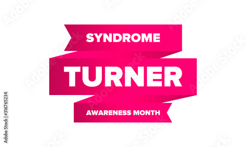 Turner Syndrome Awareness Month. Celebrate annual in February. Woman healthcare. Girl solidarity. Cancer Control and protection. Female disease. Medical healthcare concept. Vector poster
