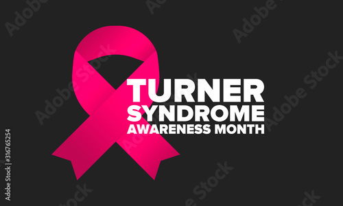 Turner Syndrome Awareness Month. Celebrate annual in February. Woman healthcare. Girl solidarity. Cancer Control and protection. Female disease. Medical healthcare concept. Vector poster