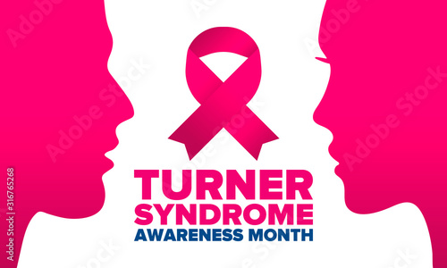 Turner Syndrome Awareness Month. Celebrate annual in February. Woman healthcare. Girl solidarity. Cancer Control and protection. Female disease. Medical healthcare concept. Vector poster