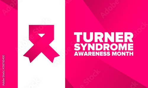 Turner Syndrome Awareness Month. Celebrate annual in February. Woman healthcare. Girl solidarity. Cancer Control and protection. Female disease. Medical healthcare concept. Vector poster