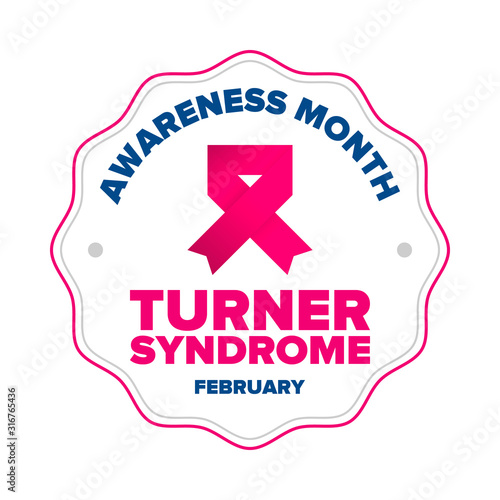 Turner Syndrome Awareness Month. Celebrate annual in February. Woman healthcare. Girl solidarity. Cancer Control and protection. Female disease. Medical healthcare concept. Vector poster