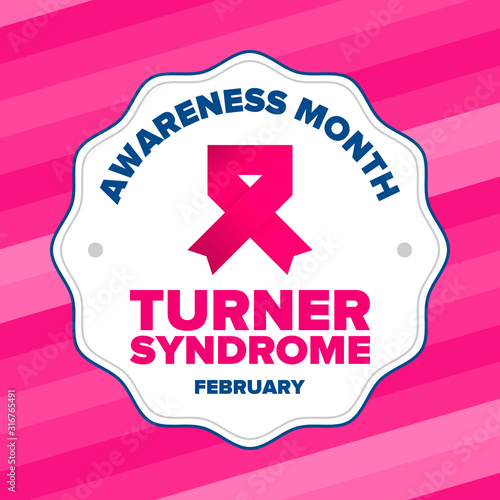 Turner Syndrome Awareness Month. Celebrate annual in February. Woman healthcare. Girl solidarity. Cancer Control and protection. Female disease. Medical healthcare concept. Vector poster
