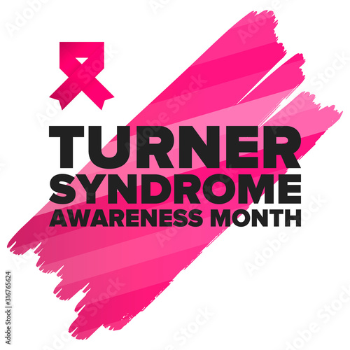 Turner Syndrome Awareness Month. Celebrate annual in February. Woman healthcare. Girl solidarity. Cancer Control and protection. Female disease. Medical healthcare concept. Vector poster