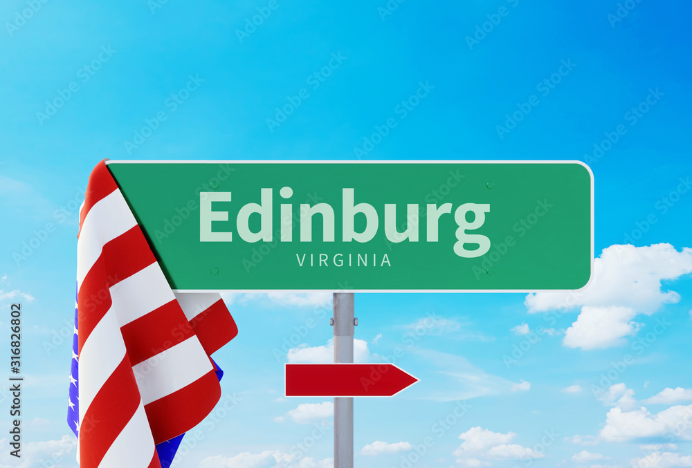 Edinburg Virginia. Road or Town Sign. Flag of the united states. Blue