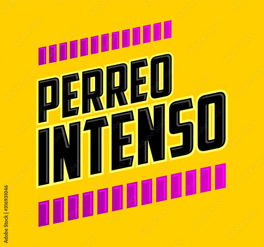 Perreo Intenso, Intense Twerking Spanish text, Latin Party vector design. Perreo Intenso, Intense Twerking Spanish text, Latin Party vector design.