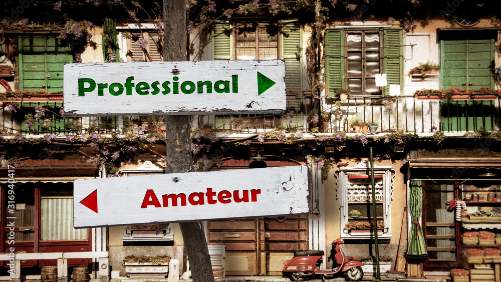 Street Sign Professional versus Amateur