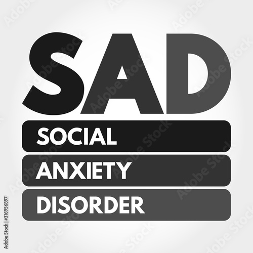 SAD - Social Anxiety Disorder acronym, concept background