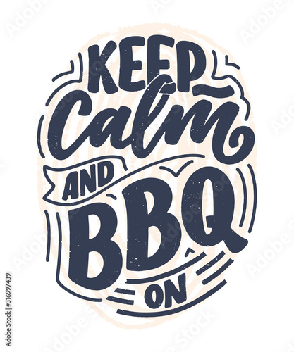 Bbq fun slogan, great design for any purposes. Lettering for family dinner design. Funny print, poster and banner with phraase about barbeque. Summer card. Vector