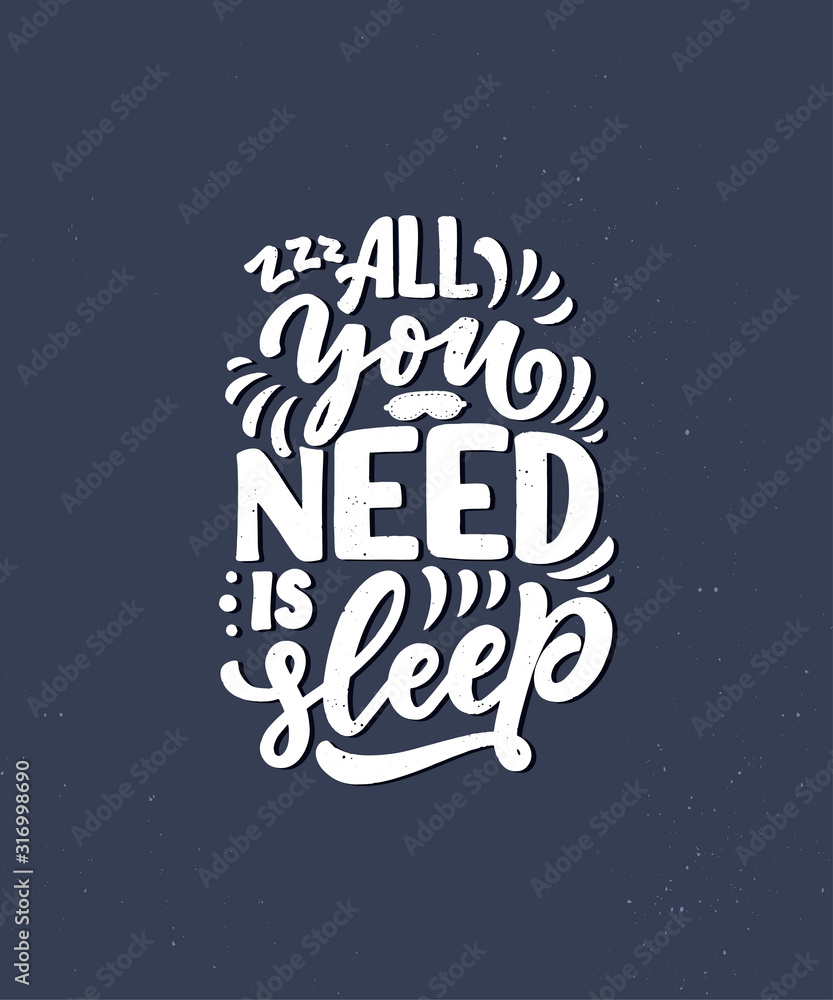 Lettering Slogan about sleep and good night. Vector illustration design for graphic, prints, poster, card, sticker and other creative uses Lettering Slogan about sleep and good night. Vector illustration design for graphic, prints, poster, card, sticker and other creative uses