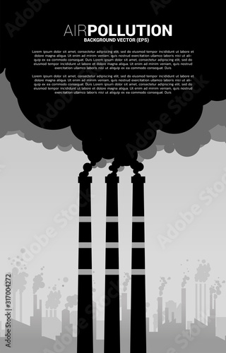 Toxic Smoke from factory chimney and industrial building background. Concept for Air pollution and environment crisis.