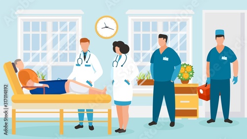 Doctors group visit patient in hospital ward vector illustration. Man with sick injured leg lies in bed. People team doctors and orderlies in clinic room. Healthcare and medical treatment.