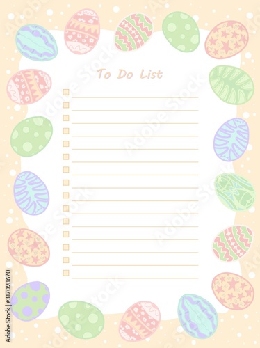 Cozy Easter weekly planner and to do list with paschal eggs. Vector vertical background. frame