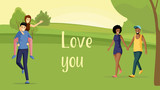 Happy people in love flat illustration. Valentine day greeting card, romantic banner design with love you message. Girlfriends and boyfriends having fun outdoors, romantic relationship concept