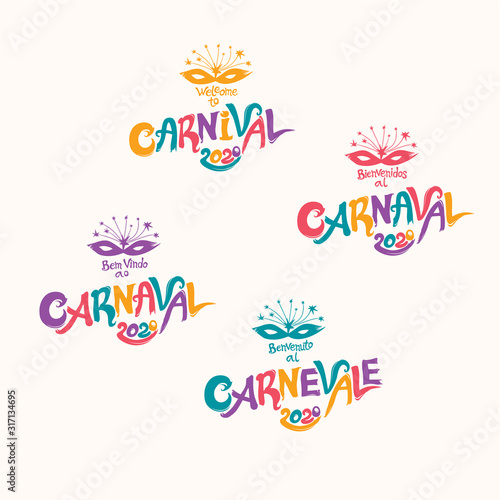 Welcome to Carnival. 2020. Set of four bright Carnival logos in four languages, English, Italian, Spanish and Portuguese. Logo in Carnival, Carnaval. Vector handwritten logo with masks. 