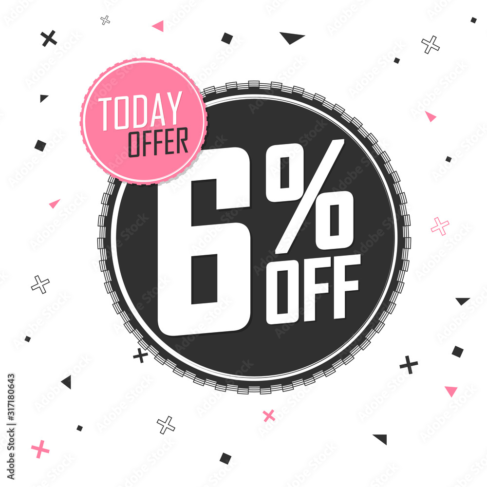 Fototapeta premium Sale 6% off, discount banner design template, promo tag, today offer, vector illustration