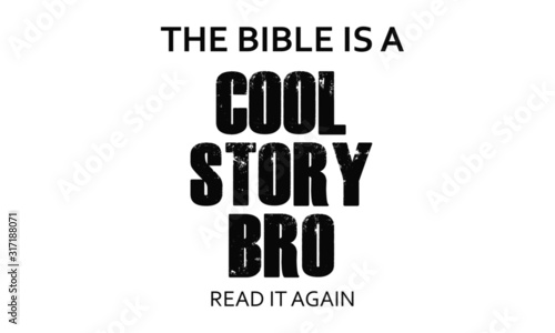 Christian faith, typography for print or use as poster, card, flyer or T shirt