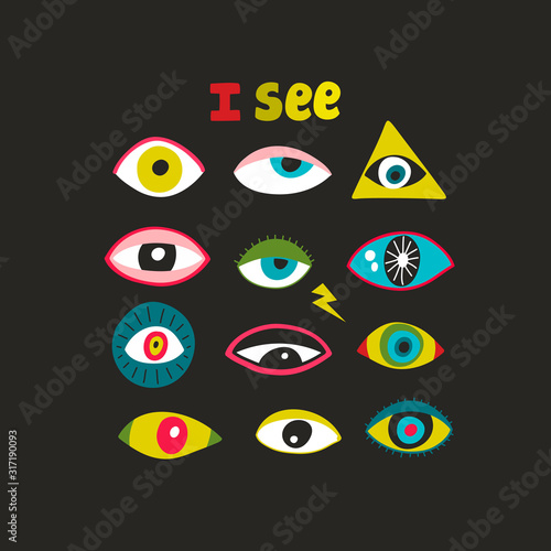 Set of colorful doodle eyes and kettering. I see message.