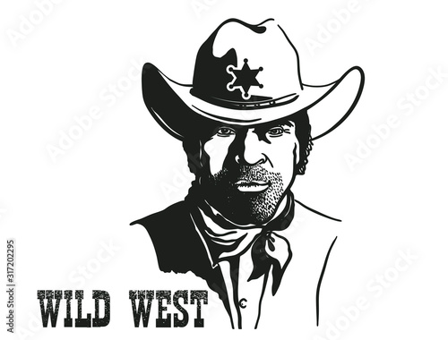 Sheriff man portrait in cowboy hat and sheriff star. Vector Western hand drawn illustration isolated on white with Wild West text