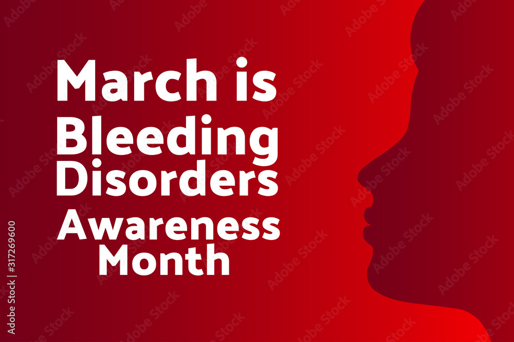 March is Bleeding Disorders Awareness Month concept. Template for background, banner, card, poster with text inscription. Vector EPS10 illustration.