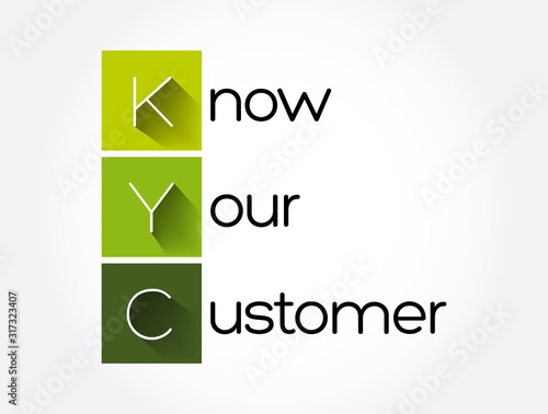KYC - Know Your Customer acronym, business concept background