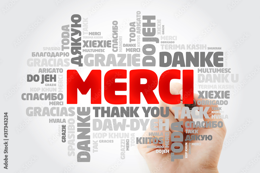 Merci (Thank You in French) Word Cloud with marker in many languages of the world Merci (Thank You in French) Word Cloud with marker in many languages of the world