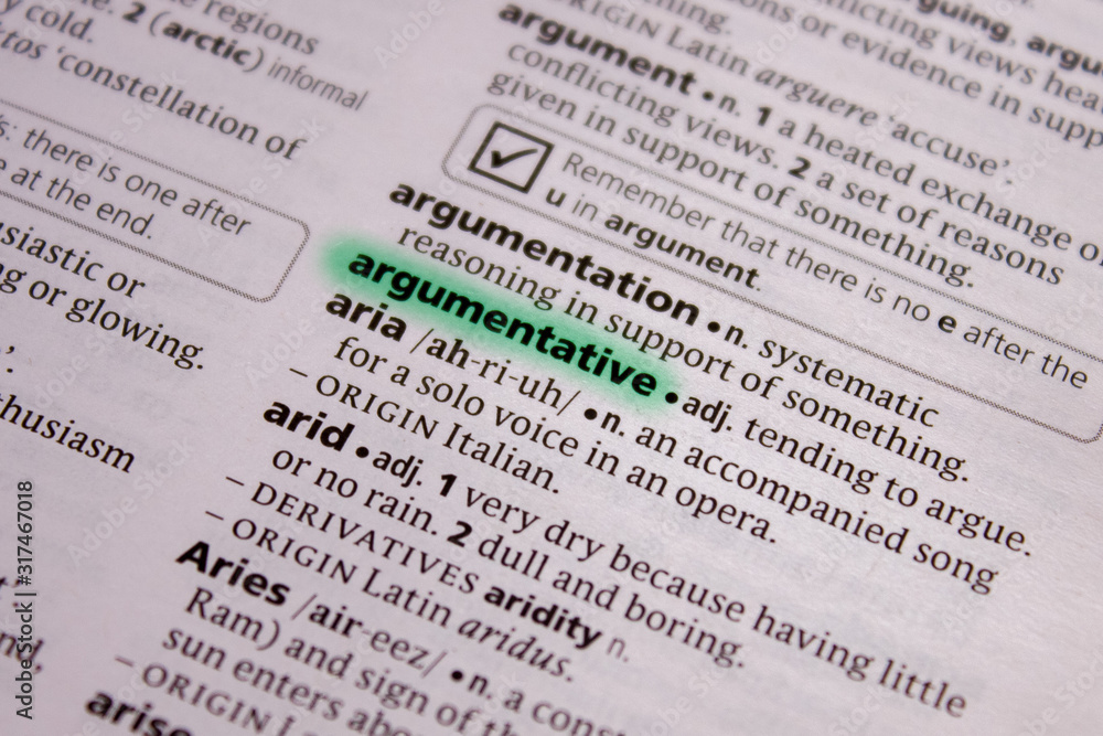 Fototapeta premium Argumentative word or phrase in a dictionary.