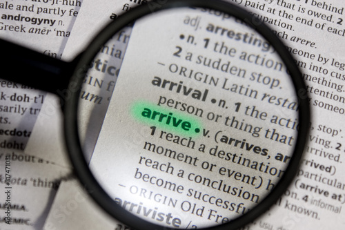Arrive word or phrase in a dictionary.