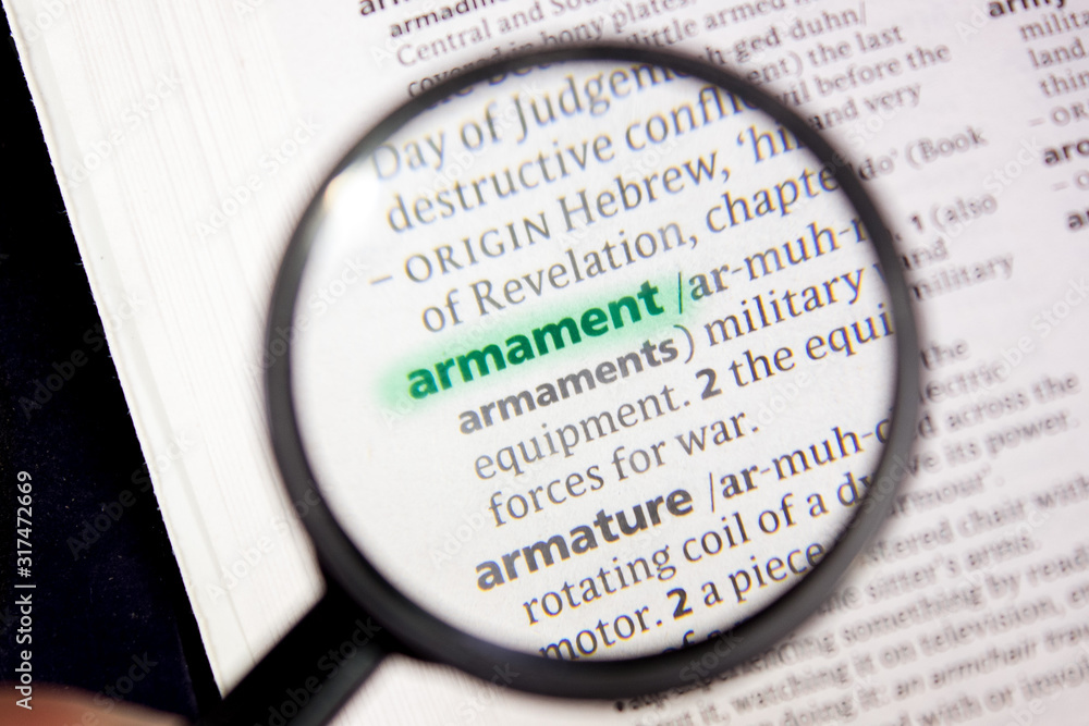 Armament word or phrase in a dictionary. Armament word or phrase in a dictionary.