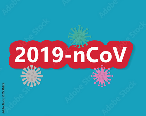 new China coronavirus 2019-nCoV concept- vector illustration