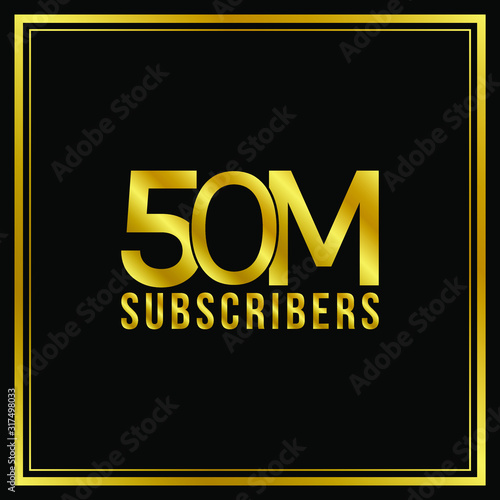 50 Million followers or subscribers achievement symbol design, vector illustration. Gold coat effect.
